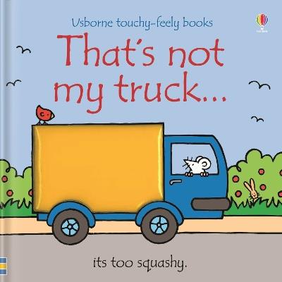 That's not my truck. - Fiona Watt - cover