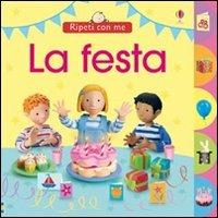 La festa. Ediz. illustrata - Jo Litchfield - copertina