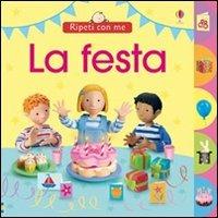 La festa. Ediz. illustrata - Jo Litchfield - copertina