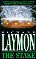 The Stake: A corpse holds deadly secrets… - Richard Laymon - cover