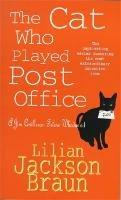 The Cat Who Played Post Office (The Cat Who… Mysteries, Book 6): A cosy feline crime novel for cat lovers everywhere - Lilian Jackson Braun - cover