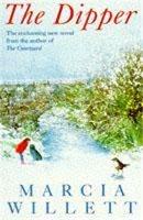 The Dipper: An uplifting novel of love, trust and friendship - Marcia Willett - cover