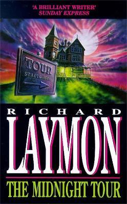 The Midnight Tour (The Beast House Chronicles, Book 3): A chilling horror novel full of suspense - Richard Laymon - cover