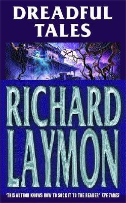 Dreadful Tales - Richard Laymon - cover