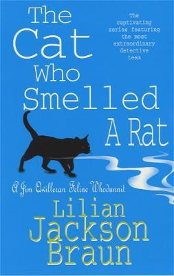 The Cat Who Smelled a Rat (The Cat Who... Mysteries, Book 23): A delightfully quirky feline whodunit for cat lovers everywhere - Lilian Jackson Braun - cover