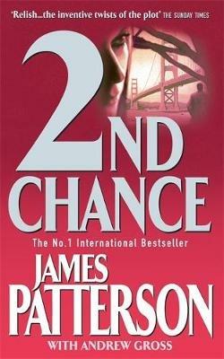 2nd Chance - James Patterson,Andrew Gross - cover