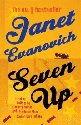 Seven Up: The One With The Mud Wrestling: A fast-paced and hilarious mystery - Janet Evanovich - cover