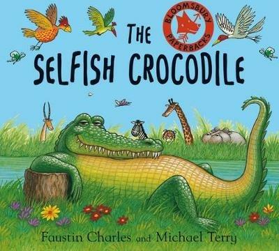 The Selfish Crocodile - Faustin Charles - cover