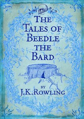 The Tales of Beedle the Bard - J.K. Rowling - cover