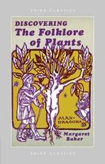 Discovering The Folklore of Plants