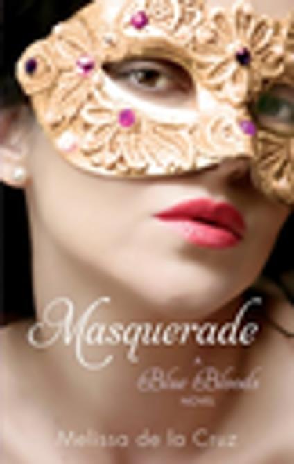 Masquerade - Melissa de la Cruz - ebook