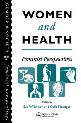 Women And Health: Feminist Perspectives - cover