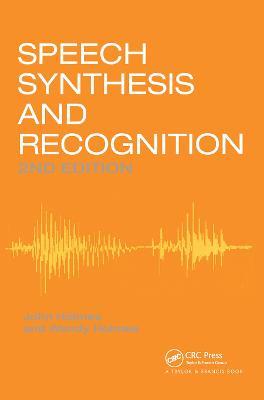 Speech Synthesis and Recognition - Wendy Holmes - cover
