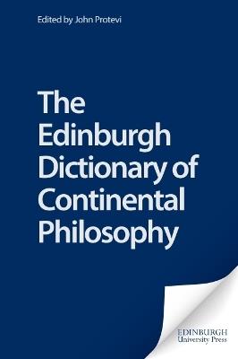 The Edinburgh Dictionary of Continental Philosophy - cover