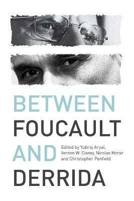Between Foucault and Derrida - cover