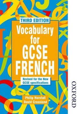 Vocabulary for GCSE French - Philip Horsfall,David Crossland - cover