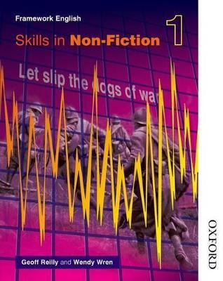 Nelson Thornes Framework English Skills in Non-Fiction 1 - Geoff Reilly,Wendy Wren - cover