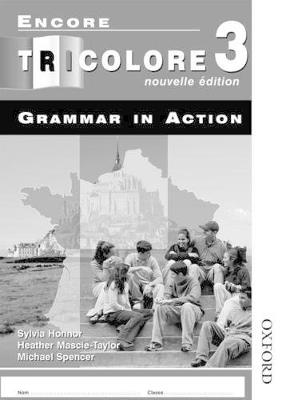 Encore Tricolore Nouvelle 3 Grammar in Action Pack (x8) - S Honnor,H Mascie-Taylor - cover