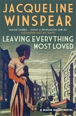 Leaving Everything Most Loved: The bestselling inter-war mystery series