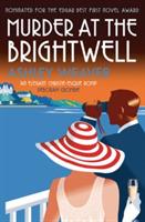 Murder at the Brightwell: A stylishly evocative historical whodunnit