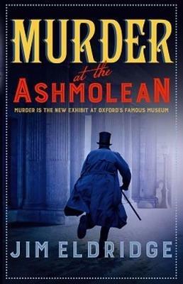 Murder at the Ashmolean - Jim Eldridge - cover