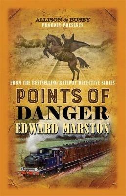Points of Danger - Edward Marston - cover