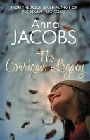 The Corrigan Legacy: A poignant story of secrets and surprises from the multi-million copy bestselling author - Anna Jacobs - cover
