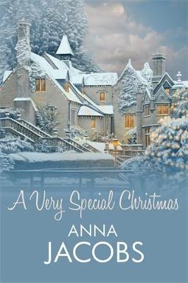 A Very Special Christmas: The gift of a second chance in this festive romance from the multi-million copy bestseller - Anna Jacobs - cover