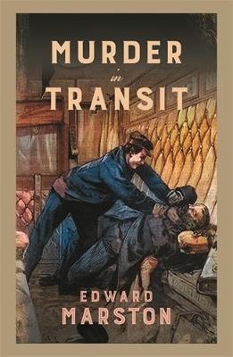 Murder in Transit: The bestselling Victorian mystery series - Edward Marston - cover