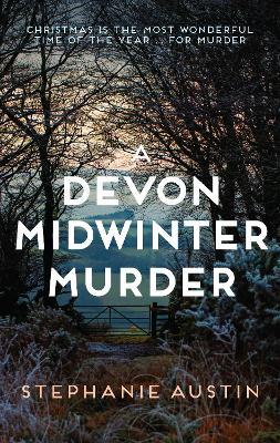 A Devon Midwinter Murder: The must-read cosy crime series - Stephanie Austin - cover