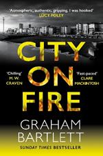 City on Fire: From the top ten bestselling author