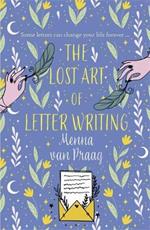 The Lost Art of Letter Writing: The spellbinding and cosy novel of love, loss and healing