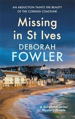 Missing in St Ives: Cosy crime on the Cornish coast - Deborah Fowler - cover