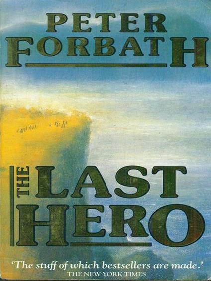 The last hero - Péter Forbath - copertina