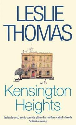 Kensington Heights - Leslie Thomas - cover
