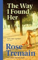 The Way I Found Her: From the Sunday Times bestselling author