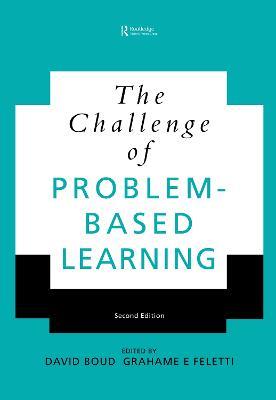 The Challenge of Problem-based Learning - David Boud,Grahame Feletti - cover