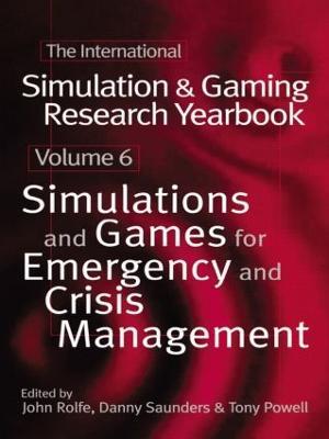 International Simulation and Gaming Research Yearbook: Simulations and Games for Emergency and Crisis Management - cover