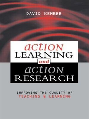 Action Learning, Action Research: Improving the Quality of Teaching and Learning - cover