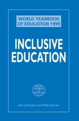 Inclusive Education - Harry (Professor in Special Education and Educational Psychology Daniels,Philip (Professor of Special Education Needs Garner - cover