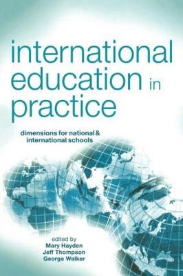 International Education in Practice: Dimensions for Schools and International Schools - cover