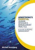 Armstrong's Essential Human Resource Management Practice: A Guide to People Management