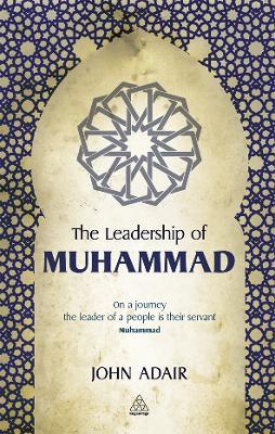 The Leadership of Muhammad - John Adair - cover