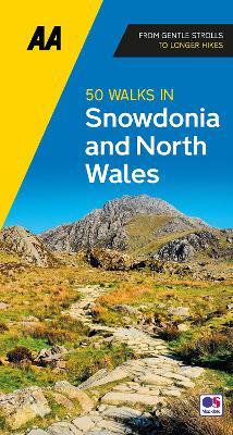 50 Walks in Snowdonia & North Wales - cover