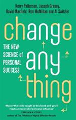 Change Anything: The new science of personal success