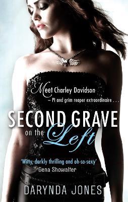 Second Grave On The Left: Number 2 in series - Darynda Jones - cover