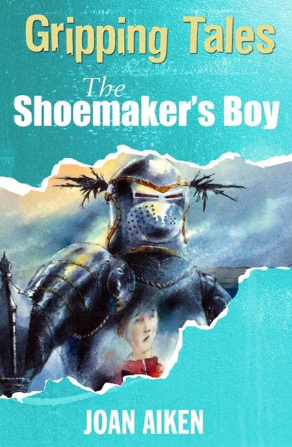 The Shoemaker's Boy - Joan Aiken,Alan Marks - ebook