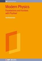 Modern Physics: Foundations and Frontiers with Phython (R)