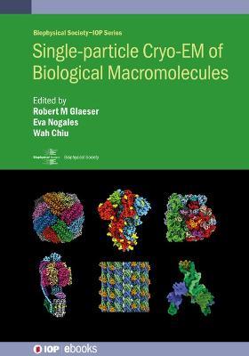 Single-particle Cryo-EM of Biological Macromolecules - cover