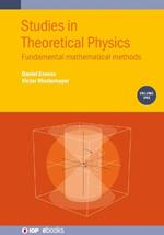 Studies in Theoretical Physics, Volume 1: Mathematical Methods